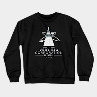 The Very Big Corporation of America Crewneck Sweatshirt